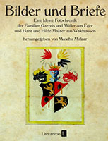 Mascha Malzer (Hrsg.): Bilder und Briefe