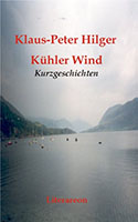 Klaus-Peter Hilger: Kühler Wind
