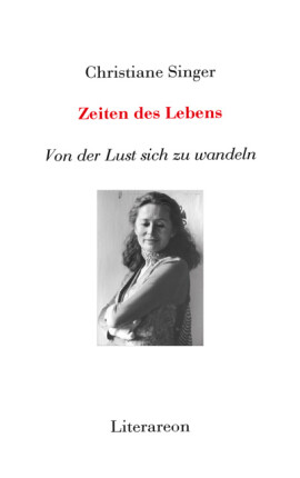 Christiane Singer: Zeiten des Lebens