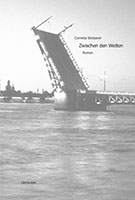 Cornelia Strössner: Zwischen den Welten