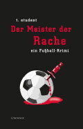 t. student: Der Meister der Rache