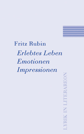 Fritz Rubin: Erlebtes Leben