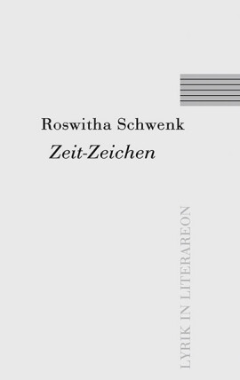 Roswitha Schwenk: Zeit-Zeichen