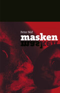 Peter Näf: Masken