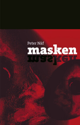 Peter Näf: Masken