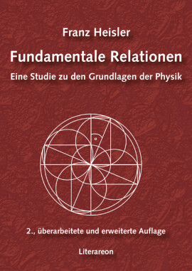 Franz Heisler: Fundamentale Relationen, 2. Auflage