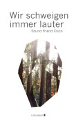 Sound Friend Cisco: Wir schweigen immer lauter