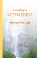 Anna Dreyer: ALPHASHINE
