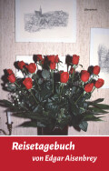 Edgar Aisenbrey: Radreisetagebuch