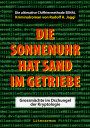 Rudolf A. Jaggi: Die Sonnenuhr hat Sand im Getriebe