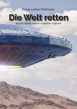 Frank Lothar Wittmann: Die Welt retten