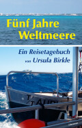 Ursula Birkle: Fünf Jahre Weltmeere