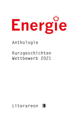 Literareon (Hrsg.): Energie