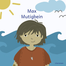 Wiebke Mathon: Max Mutigbein