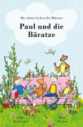 Detlev Katzwinkel: Paul und die Bäratze