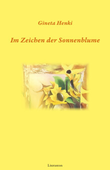 Gineta Henki: Im Zeichen der Sonnenblume