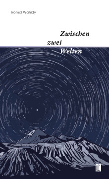 Romal Wahidy: Zwischen zwei Welten