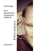 Literareon (Hrsg.): leben müssen